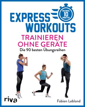 Express-Workouts - Trainieren ohne Geräte (eBook, ePUB)