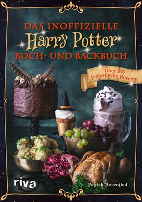 Das inoffizielle Harry-Potter-Koch- und Backbuch (eBook, PDF)