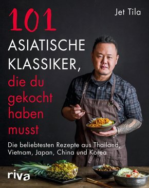 101 asiatische Klassiker, die du gekocht haben musst (eBook, ePUB)
