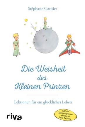 Die Weisheit des Kleinen Prinzen (eBook, PDF)