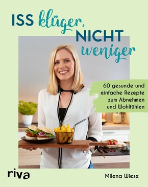 Iss klüger, nicht weniger (eBook, PDF)