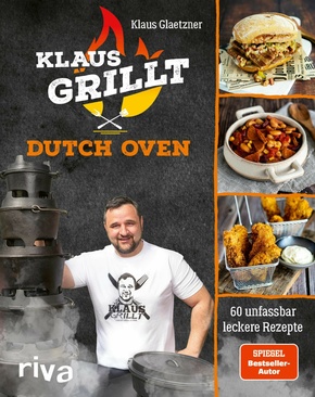 Klaus grillt: Dutch Oven (eBook, PDF)