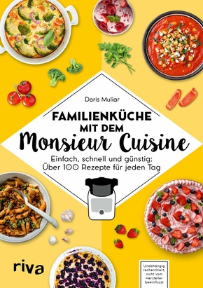 Familienküche mit dem Monsieur Cuisine (eBook, ePUB)