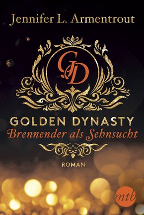 Golden Dynasty - Brennender als Sehnsucht (eBook, ePUB)