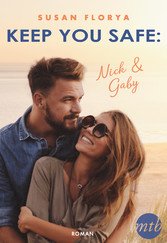 Keep You Safe - Nick & Gaby (eBook, ePUB)