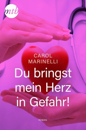 Du bringst mein Herz in Gefahr! (eBook, ePUB)