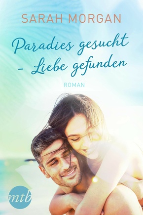 Paradies gesucht - Liebe gefunden (eBook, ePUB)