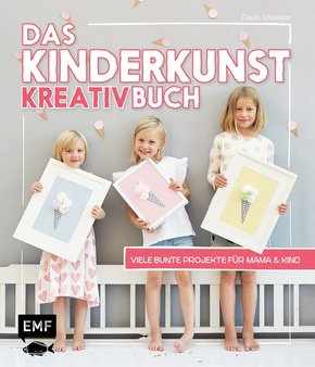 Das Kinderkunst-Kreativbuch (eBook, ePUB)