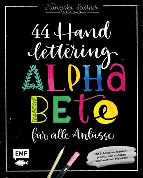 Handlettering - 44 Alphabete für alle Anlässe: Leg los, entdecke deinen Stil! (eBook, ePUB)
