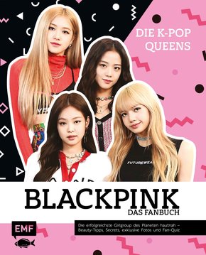 Blackpink - Die K-Pop-Queens - Das Fanbuch (eBook, ePUB)