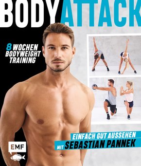 Body Attack! Einfach gut aussehen mit Sebastian Pannek (eBook, ePUB)