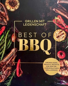 Best of BBQ - Grillen mit Leidenschaft