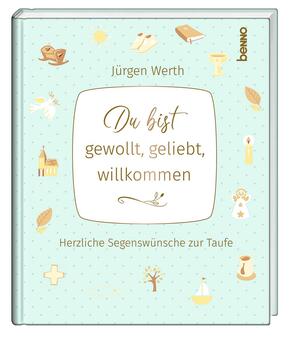 Du bist gewollt, geliebt, willkommen