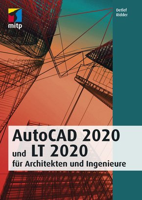 AutoCAD 2020 und LT 2020 für Architekten und Ingenieure (eBook, PDF)