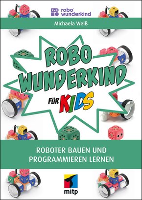 Robo Wunderkind für Kids (eBook, PDF)