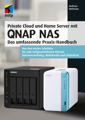 Private Cloud und Home Server mit QNAP NAS (eBook, PDF)