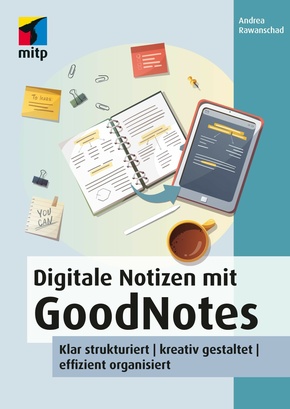 Digitale Notizen mit GoodNotes (eBook, ePUB)