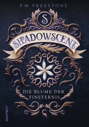 Shadowscent - Die Blume der Finsternis (eBook, ePUB)