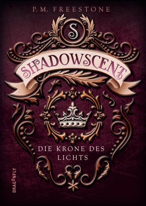Shadowscent - Die Krone des Lichts (eBook, ePUB)