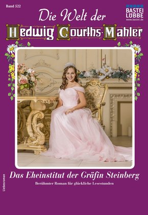Die Welt der Hedwig Courths-Mahler 522 - Liebesroman (eBook, ePUB)