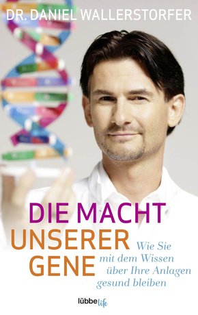 Die Macht unserer Gene (eBook, ePUB)