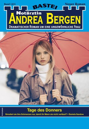 Notärztin Andrea Bergen 1415 - Arztroman (eBook, ePUB)