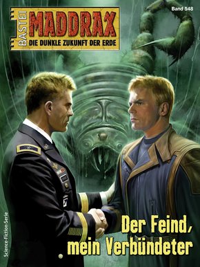 Maddrax 548 - Science-Fiction-Serie (eBook, ePUB)