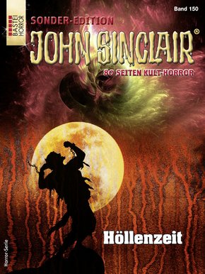 John Sinclair Sonder-Edition 150 - Horror-Serie (eBook, ePUB)