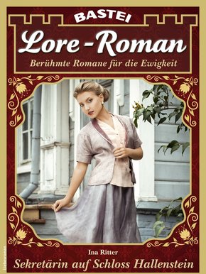 Lore-Roman 99 - Liebesroman (eBook, ePUB)
