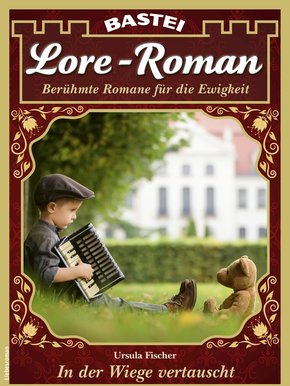 Lore-Roman 107 - Liebesroman (eBook, ePUB)