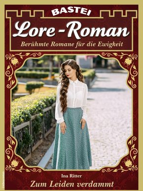 Lore-Roman 108 - Liebesroman (eBook, ePUB)