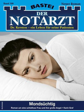 Der Notarzt 390 - Arztroman (eBook, ePUB)