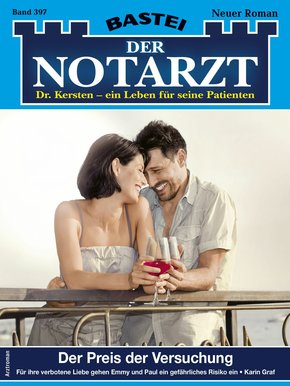 Der Notarzt 397 - Arztroman (eBook, ePUB)