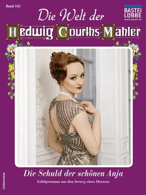 Die Welt der Hedwig Courths-Mahler 542 - Liebesroman (eBook, ePUB)