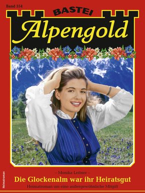 Alpengold 354 (eBook, ePUB)