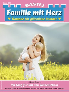 Familie mit Herz 105 (eBook, ePUB)