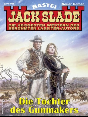 Jack Slade 936 (eBook, ePUB)