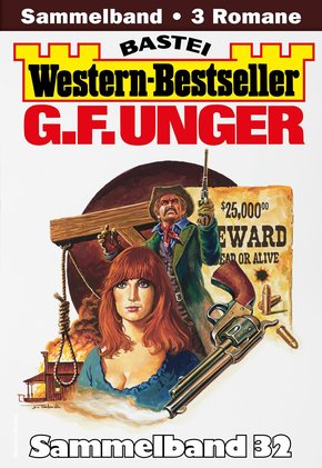 G. F. Unger Western-Bestseller Sammelband 32 (eBook, ePUB)