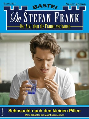 Dr. Stefan Frank 2621 (eBook, ePUB)