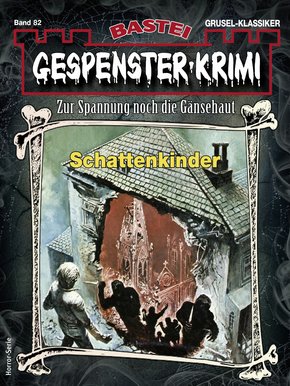 Gespenster-Krimi 82 (eBook, ePUB)