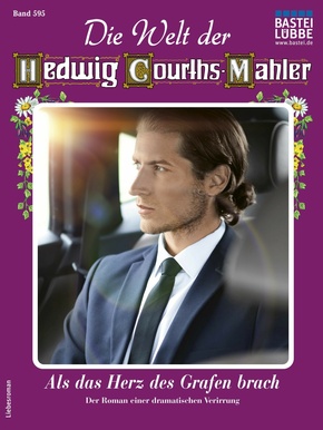 Die Welt der Hedwig Courths-Mahler 595 (eBook, ePUB)