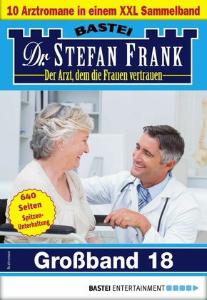 Dr. Stefan Frank Großband 18 (eBook, ePUB)