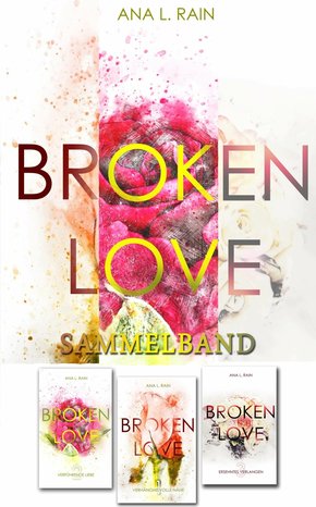 Broken Love: Sammelband (eBook, ePUB)