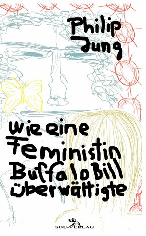 Wie eine Feministin Buffalo Bill überwältigte (eBook, ePUB)