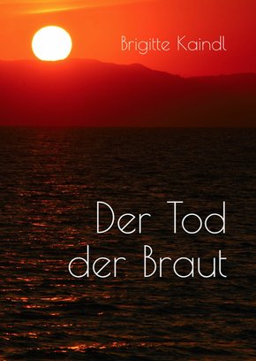 Der Tod der Braut (eBook, ePUB)