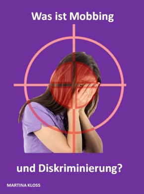 Was ist Mobbing und Diskriminierung? (eBook, ePUB)