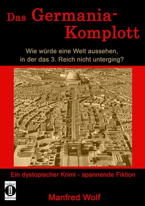 Das Germania-Komplott (eBook, ePUB)