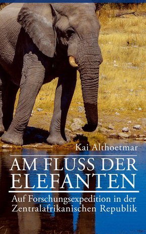 Am Fluß der Elefanten (eBook, ePUB)