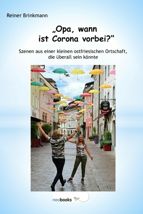 'Opa, wann ist Corona vorbei?' (eBook, ePUB)