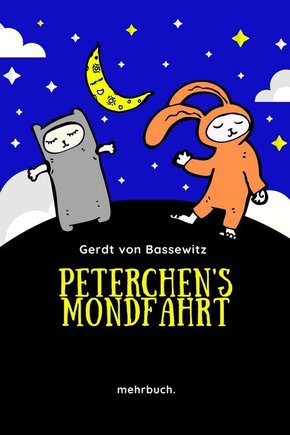 Peterchens Mondfahrt: Der Bilderbuchklassiker mit den Illustrationen der Originalausgabe (eBook, ePUB)